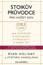 Stoikův průvodce pro každý den - 366 zamyšlení o moudrosti, vytrvalosti a umění žít (výroč