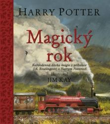 Harry Potter Magický rok - Každodenná dávka mágie z príbehov J.K. Rowlingovej o Harrym Pot Harry Potter Magický rok - Každodenná dávka mágie z príbehov J.K. Rowlingovej o Harrym Pot