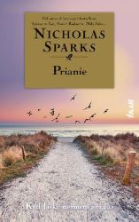 Prianie (slovensky) - Nicholas Sparks - Slovenská literatura Prianie (slovensky)
