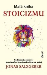 Malá kniha stoicizmu (slovensky) Malá kniha stoicizmu (slovensky)