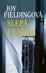 Slepá ulička (slovensky) - Joy Fielding - Slovenská literatura Slepá ulička (slovensky)