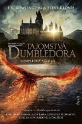 Fantastické zvery: Tajomstvá Dumbledora – kompletný scenár (slovensky) - J. K. Rowling - Slovenská literatura Fantastické zvery: Tajomstvá Dumbledora – kompletný scenár (slovensky)