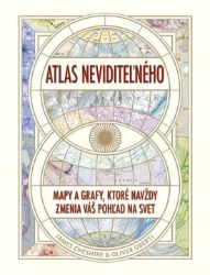 Atlas neviditeľného: Mapy a grafy, ktoré navždy zmenia váš pohľad na svet (slovensky) Atlas neviditeľného: Mapy a grafy, ktoré navždy zmenia váš pohľad na svet (slovensky)