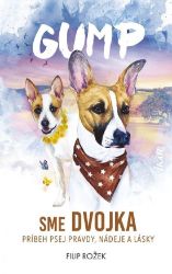 Gump: Sme dvojka (slovensky) - Filip Rožek - Slovenská literatura Gump: Sme dvojka (slovensky)