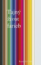 Tajný život farieb (slovensky) Tajný život farieb (slovensky)