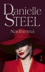 Nádherná (slovensky) - Danielle Steel - Slovenská literatura Nádherná (slovensky)