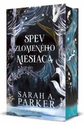 Spev zlomeného mesiaca (slovensky)