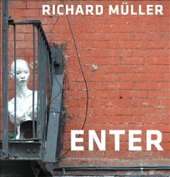 Richard Müller – Enter Richard Müller – Enter