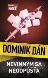 Nevinným sa neodpúšťa - Dominik Dán - Slovenská literatura Nevinným sa neodpúšťa