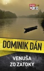 Venuša zo zátoky - Dominik Dán - Slovenská literatura Venuša zo zátoky