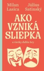 Ako vzniká sliepka a všetky ďalšie hry (slovensky) Ako vzniká sliepka a všetky ďalšie hry (slovensky)