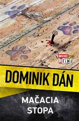 Mačacia stopa - Dominik Dán - Slovenská literatura Mačacia stopa
