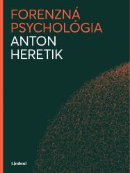 Forenzná psychológia Forenzná psychológia