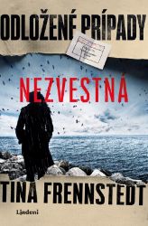 Odložené prípady: Nezvestná Odložené prípady: Nezvestná