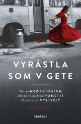 Vyrástla som v gete Vyrástla som v gete
