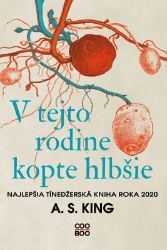 V tejto rodine kopte hlbšie V tejto rodine kopte hlbšie
