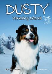 Dusty 4: Vianočný zázrak - Jan Andersen - Slovenské knihy pro děti Dusty 4: Vianočný zázrak
