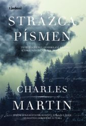 Strážca písmen - Charles Martin - Slovenská literatura Strážca písmen