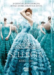 Selekcia - Kiera Cass - Slovenské knihy pro děti Selekcia