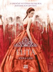 Elita - Kiera Cass - Slovenské knihy pro děti Elita
