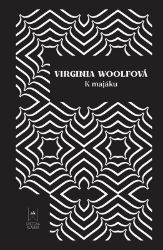 K majáku - Virginia Woolf - Slovenská literatura K majáku
