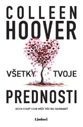 Všetky tvoje prednosti
