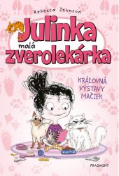 Julinka – malá zverolekárka 10 – Kráľovná výstavy mačiek Julinka – malá zverolekárka 10 – Kráľovná výstavy mačiek