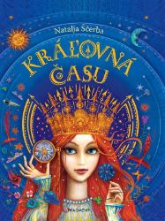 Kráľovná času - Slovenské knihy pro děti Kráľovná času