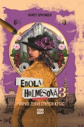 Enola Holmesová – Prípad zlovestných kytíc Enola Holmesová – Prípad zlovestných kytíc