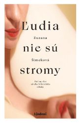 Ľudia nie sú stromy Ľudia nie sú stromy