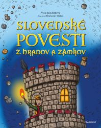 Slovenské povesti z hradov a zámkov - Slovenská literatura Slovenské povesti z hradov a zámkov