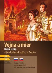 Vojna a mier B1/B2 (RJ-SK) - Aljona Podlesnych - Dvojjazyčná literatura Vojna a mier B1/B2 (RJ-SK)
