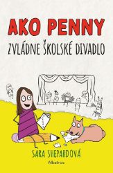 Ako Penny zvládne školské divadlo Ako Penny zvládne školské divadlo