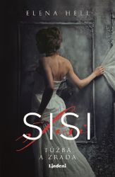 Sisi 2 – Túžba a zrada - Slovenská literatura Sisi 2 – Túžba a zrada