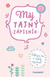 Môj tajný zápisník - Slovenské knihy pro děti Môj tajný zápisník