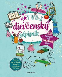 Tvoj dievčenský zápisník - Slovenské knihy pro děti Tvoj dievčenský zápisník 1