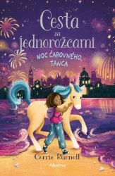 Cesta za jednorožcami 3: Noc čarovného tanca Cesta za jednorožcami 3: Noc čarovného tanca