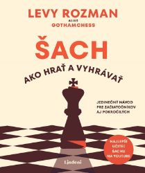 Šach: Ako hrať a vyhrávať