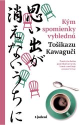 Kým spomienky vyblednú Kým spomienky vyblednú