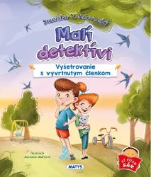Malí detektívi - Vyšetrovanie s vyvrtnutým členkom - Slovenské knihy pro děti Malí detektívi - Vyšetrovanie s vyvrtnutým členkom