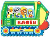 Veci v pohybe: Bager Veci v pohybe: Bager
