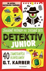 Detektív junior: Záhadné prípady pre zvedavé deti - Slovenské knihy pro děti Detektív junior: Záhadné prípady pre zvedavé deti