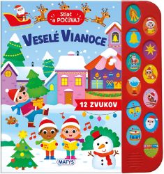 Stlač a počúvaj: Veselé Vianoce - Anna Casalis - Slovenské knihy pro děti Stlač a počúvaj: Veselé Vianoce