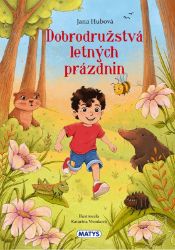 Dobrodružstvá letných prázdnin Dobrodružstvá letných prázdnin