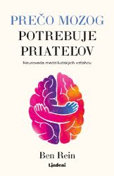 Prečo mozog potrebuje priateľov