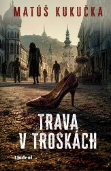 Trava v troskách
