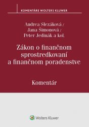 Zákon o finančnom sprostredkovaní a finančnom poradenstve (slovensky) Zákon o finančnom sprostredkovaní a finančnom poradenstve (slovensky)