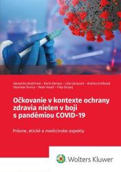 Očkovanie v kontexte ochrany zdravia nielen v boji s pandémiou COVID-19 (slovensky)