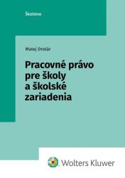 Pracovné právo pre školy a školské zariadenia (slovensky) Pracovné právo pre školy a školské zariadenia (slovensky)