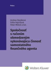 Spoločnosť s ručením obmedzeným vykonávajúca činnosť samostatného finanč. agenta (slovensk Spoločnosť s ručením obmedzeným vykonávajúca činnosť samostatného finanč. agenta (slovensk